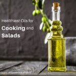 Best Oils to Use for Cooking and Salads thumbnail
